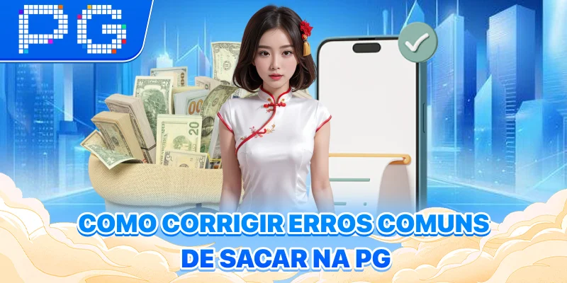 Como corrigir erros comuns de sacar na PG