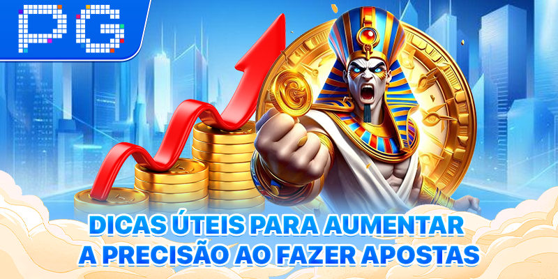 Dicas úteis para aumentar a precisão ao fazer apostas
