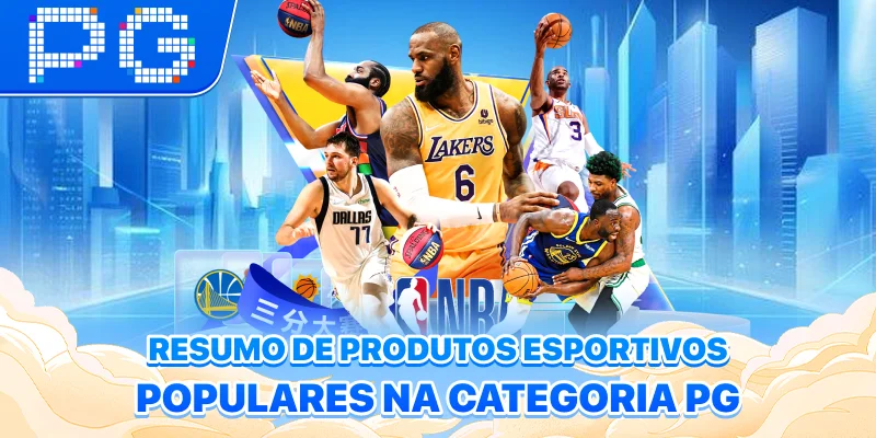 Resumo de produtos esportivos populares na categoria PG