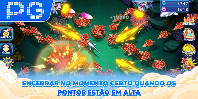 Encerrar no momento certo quando os pontos estão em alta Encerrar no momento certo quando os pontos estão em alta